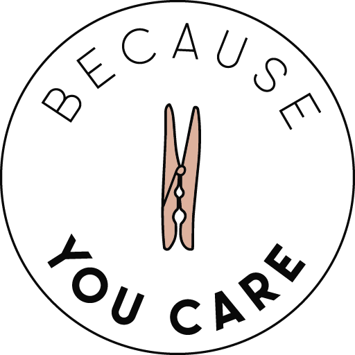Because You Care